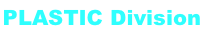 PLASTIC Division